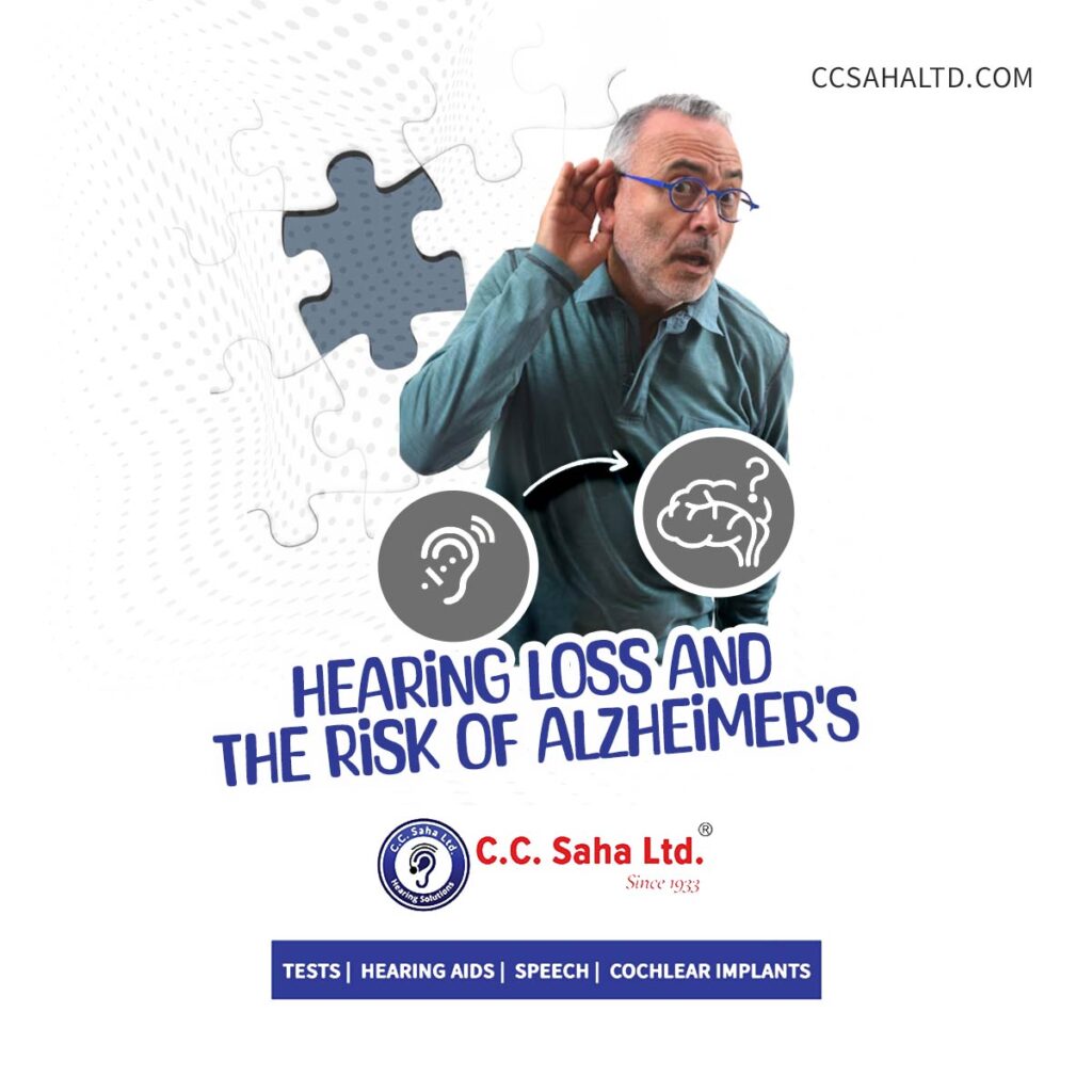 Hearing-Loss-and-the-Risk-of-Alzheimer's---Blog--CC-Saha-Ltd