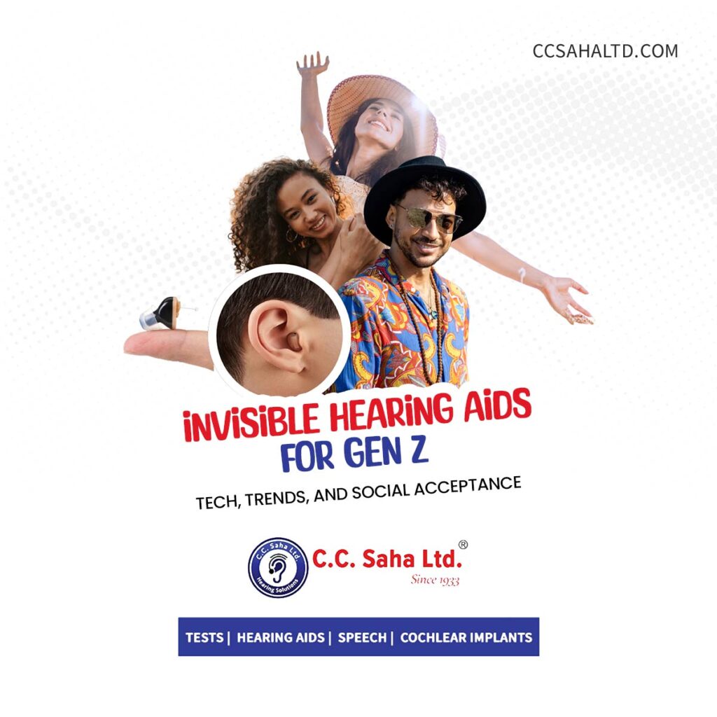 Invisible-Hearing-Aids-for-Gen-Z-Audiology-Avenue---CC-Saha-Ltd