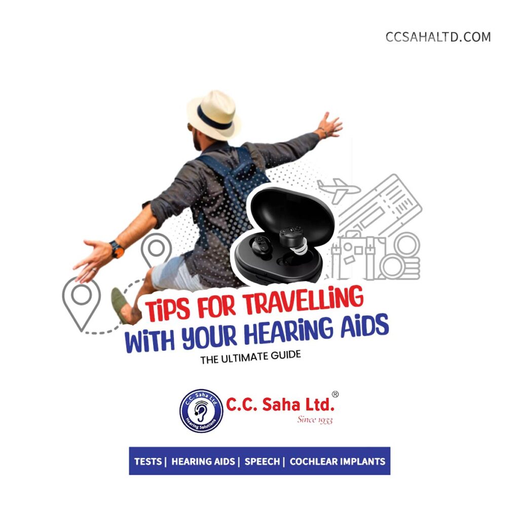 Tips-for-Travelling-with-Your-Hearing-Aids--Audiology-Avenue---CC-Saha-Ltd